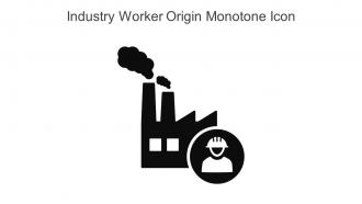 Industry Worker Origin Monotone Icon In Powerpoint Pptx Png And Editable Eps Format