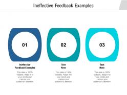 Ineffective feedback examples ppt powerpoint presentation ideas sample cpb