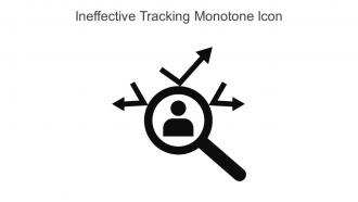 Ineffective Tracking Monotone Icon In Powerpoint Pptx Png And Editable Eps Format
