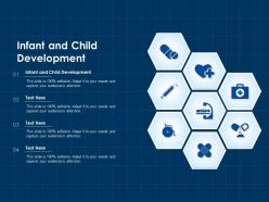 Infant and child development ppt powerpoint presentation inspiration layouts