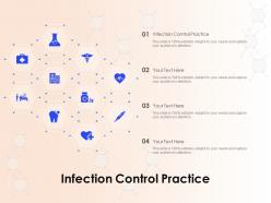 Infection control practice ppt powerpoint presentation layouts graphics download