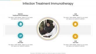 Infection Treatment Immunotherapy In Powerpoint And Google Slides Cpb
