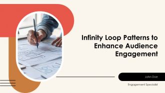 Infinity Loop Patterns To Enhance Audience Engagement PPT Designs AT