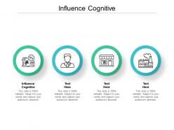Influence cognitive ppt powerpoint presentation pictures icons cpb