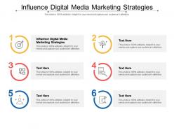 Influence digital media marketing strategies ppt powerpoint presentation ideas graphics tutorials cpb