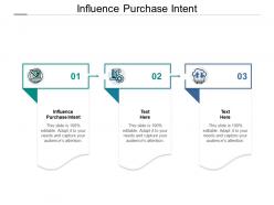 Influence purchase intent ppt powerpoint presentation summary slideshow cpb