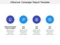 Influencer campaign report template ppt powerpoint presentation infographic template graphic images cpb