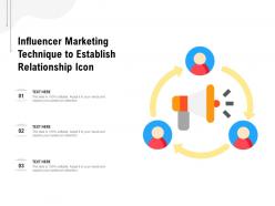 Influencer marketing technique to establish relationship icon
