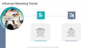 Influencer Marketing Trends In Powerpoint And Google Slides Cpb