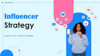 Influencer Strategy Powerpoint Ppt Template Bundles