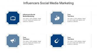 Influencers social media marketing ppt powerpoint presentation layouts professional cpb