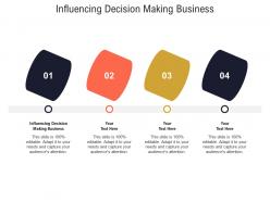 Influencing decision making business ppt powerpoint presentation infographic template inspiration cpb