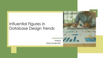 Influential Figures In Database Design Trends PPT Designs AT