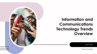 Information And Communications Technology Trends Overview PPT PowerPoint AT