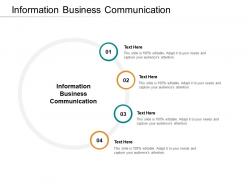 Information business communication ppt powerpoint presentation summary diagrams cpb