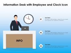 Information desk with employee and clock icon