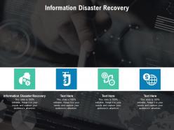 Information disaster recovery ppt powerpoint presentation file grid cpb