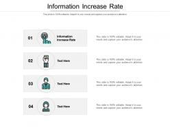 Information increase rate ppt powerpoint presentation slides images cpb