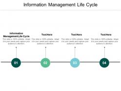 Information management life cycle ppt powerpoint presentation styles professional cpb
