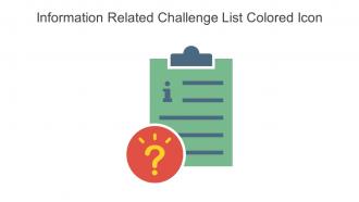 Information Related Challenge List Colored Icon In Powerpoint Pptx Png And Editable Eps Format