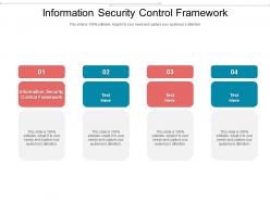 Information security control framework ppt powerpoint presentation show good cpb