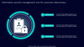 Information Security Management Icon For Consumer Data Privacy