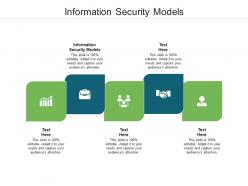 Information security models ppt powerpoint presentation summary clipart images cpb