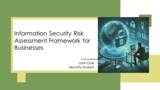Information Security Risk Assessment Framework For Businesses PPT Example AT