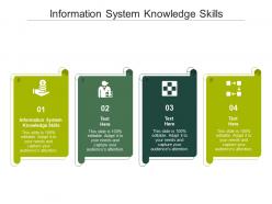 Information system knowledge skills ppt powerpoint presentation infographics portrait cpb