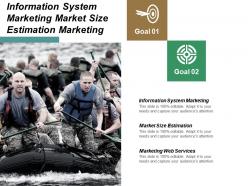 Information system marketing market size estimation marketing web services cpb