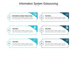 Information system outsourcing ppt powerpoint presentation infographic template rules cpb