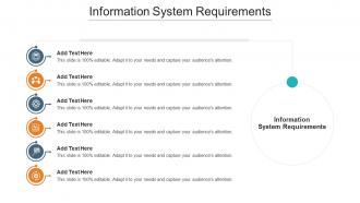 Information System Requirements In Powerpoint And Google Slides Cpb