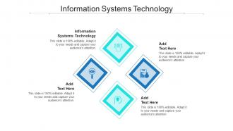 Information Systems Technology Ppt Powerpoint Presentation Infographic Template Guidelines Cpb