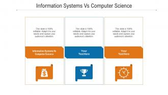 Information systems vs computer science ppt powerpoint presentation model cpb