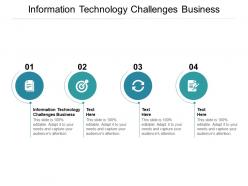 Information technology challenges business ppt powerpoint presentation summary samples cpb