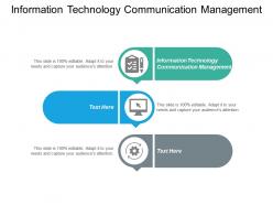 Information technology communication management ppt powerpoint presentation cpb