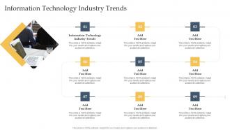 Information Technology Industry Trends In Powerpoint And Google Slides Cpb