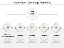 Information technology marketing ppt powerpoint presentation infographic template tips cpb