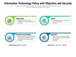 Information technology policy with objective and security