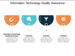 Information technology quality assurance ppt powerpoint presentation styles cpb
