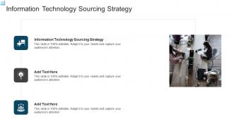 Information Technology Sourcing Strategy In Powerpoint And Google Slides Cpb