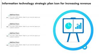 Information Technology Strategic Plan Icon For Increasing Revenue