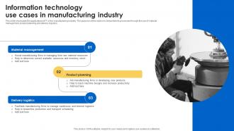 Information Technology Use Cases In Manufacturing Industry