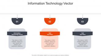 Information Technology Vector In Powerpoint And Google Slides Cpb