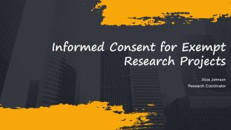Informed Consent For Exempt Research Projects PPT Presentation AT
