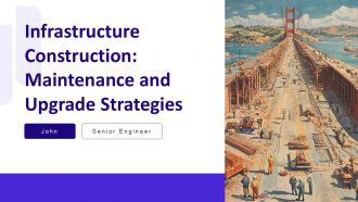 Infrastructure Construction Maintenance And Upgrade Strategies PPT PowerPoint AT