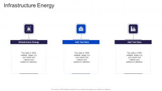 Infrastructure Energy In Powerpoint And Google Slides Cpb