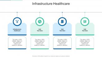 Infrastructure Healthcare In Powerpoint And Google Slides Cpb