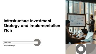Infrastructure Investment Strategy And Implementation Plan PPT Outline AT