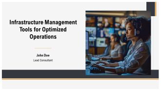 Infrastructure Management Tools For Optimized Operations PPT Slides AT